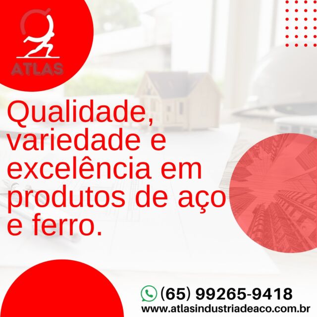 Falou em QUALIDADE, VARIEDADE e EXCELÊNCIA falou de Atlas, conte conosco para todos os projetos!
