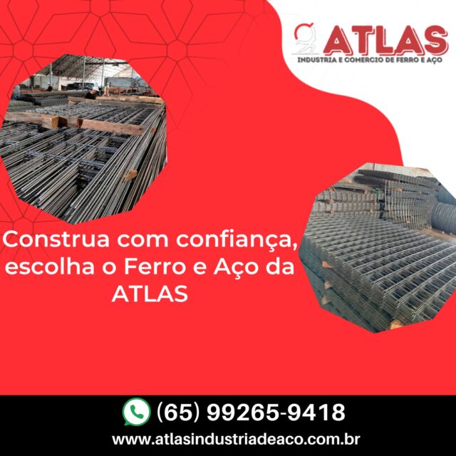 Construa com confiança, escolha o Ferro e Aço da ATLAS!